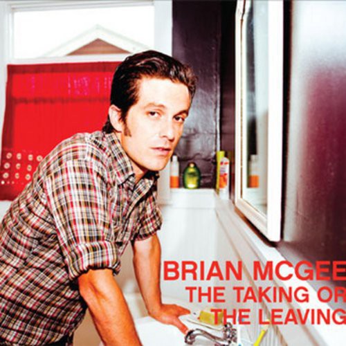 McGee, Brian: The Taking Or The Leaving