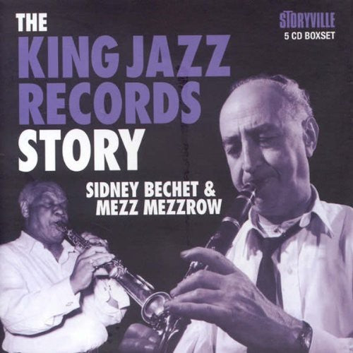 Bechet, Sidney / Mezzrow, Mezz: The King Jazz Records Story