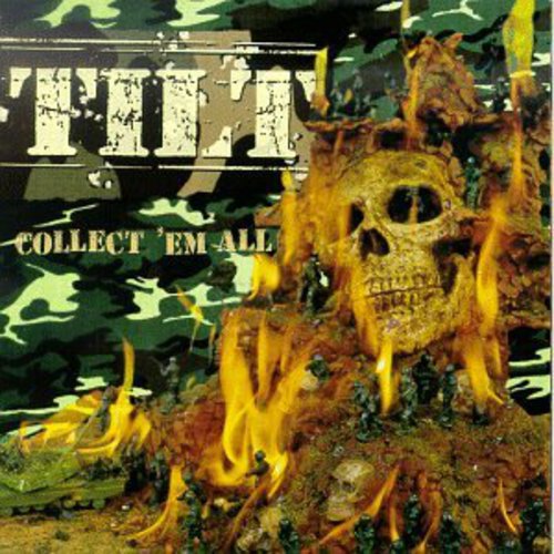 Tilt: Tilt : Collect 'Em All - COMPACT DISCS