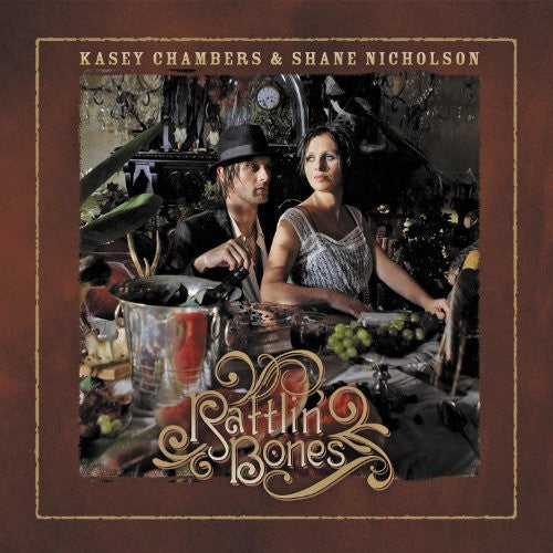 Chambers, Kasey / Nicholson, Shane: Rattlin Bones