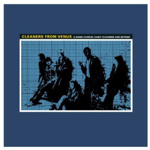 Cleaners from Venus: Dawn Chorus