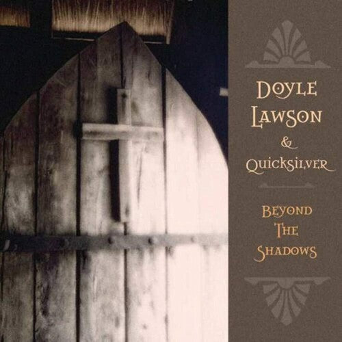 Lawson, Doyle & Quicksilver: Beyond the Shadows - COMPACT DISCS