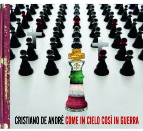 De Andre, Cristiano: Come in Cielo Cosi in Guerra