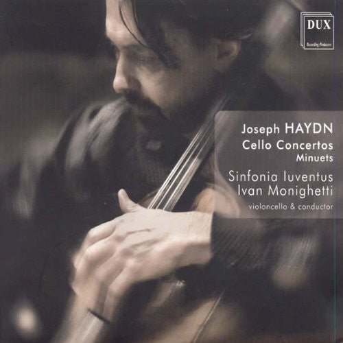 Haydn / Polish Sinfonia Iuventus / Minighetti: Cello Concerto in C & D Major