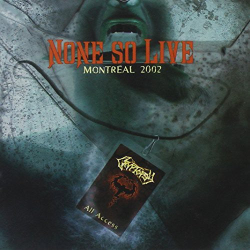 Cryptopsy: None So Live-Montreal 2002