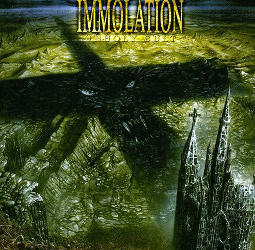 Immolation: Unholy Cult - COMPACT DISCS