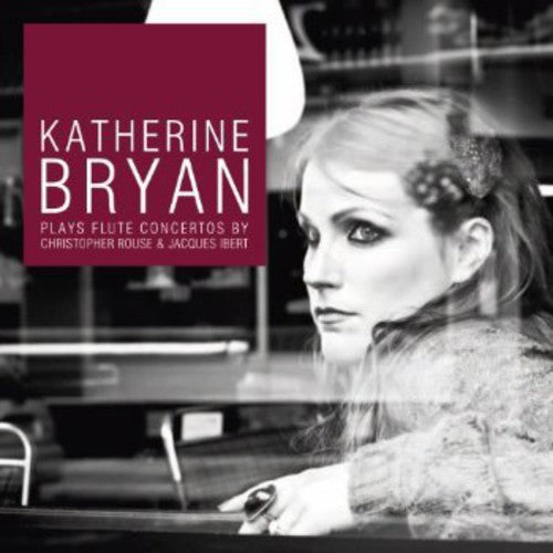 Rouse / Bryan / Royal Scottish National Orch: K Bryan Plays Flute Concertos - SUPER-AUDIO CD
