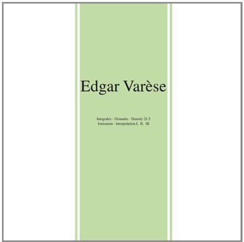 Varese, Edgar: Early Works