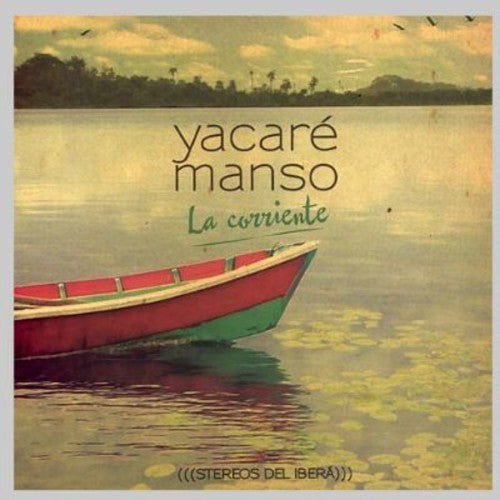 Yacar  Manso: La Corriente - COMPACT DISCS