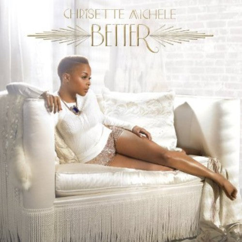 Chrisette Michele: Better - COMPACT DISCS