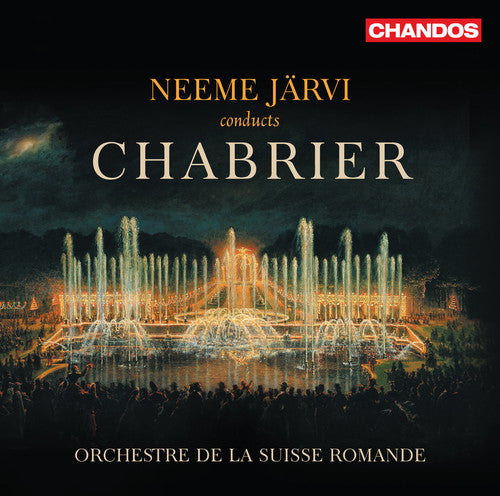 Chabrier / Orchestre De La Suisse Romande / Jarvi: Neeme Jarvi Conducts Chabrier Orchestral Works - SUPER-AUDIO CD