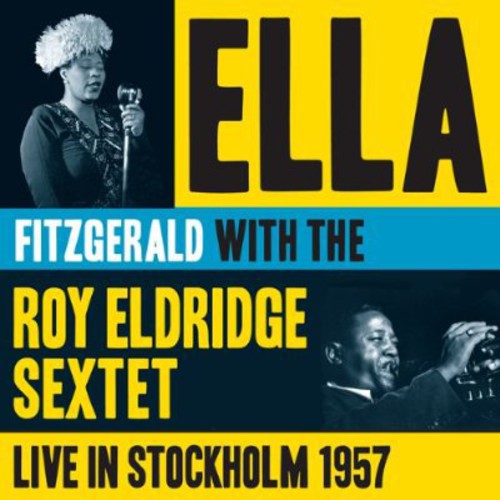 Fitzgerald, Ella / Eldridge, Roy: Live in Stockholm 1957