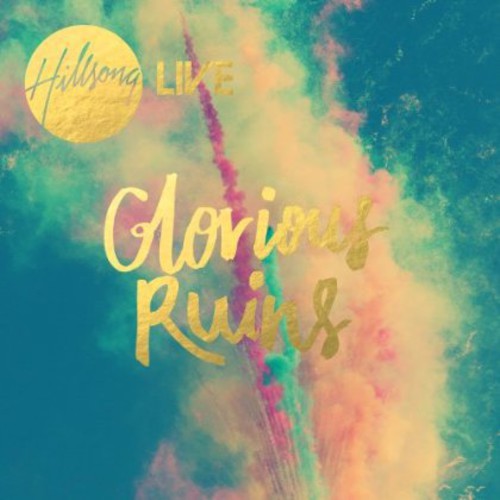 Hillsong Live: Glorious Ruins - COMPACT DISCS