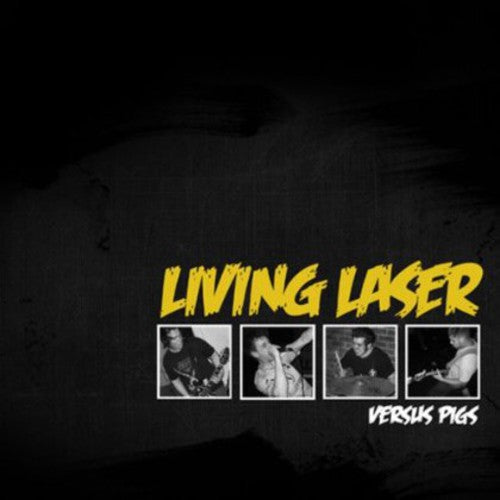 Living Laser: Versus Pigs