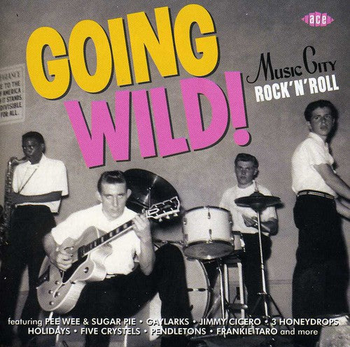 Various Artists: Going Wild: Music City Rock N Roll / Various - COMPACT DISCS