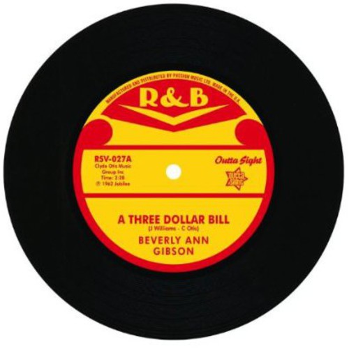 Rosemary, Beverly/Ann Gibson: Three Dollar Bill/Not Much (Do You Baby)