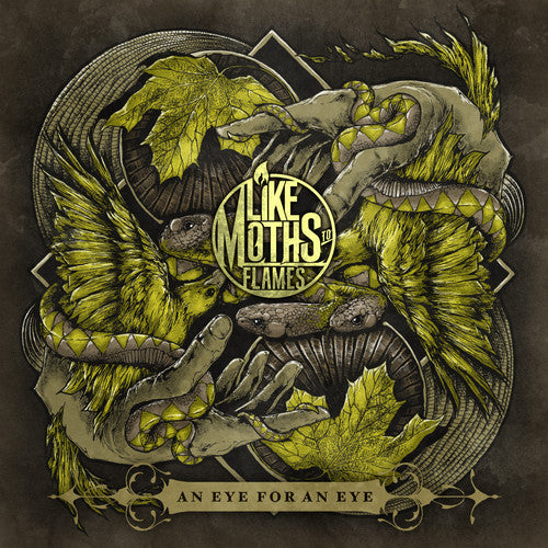 Like Moths to Flames: An Eye For An Eye