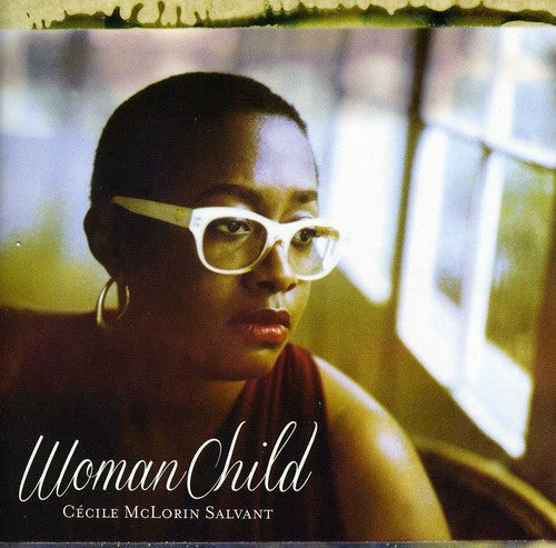 Salvant, Cecile McLorin: Woman Child
