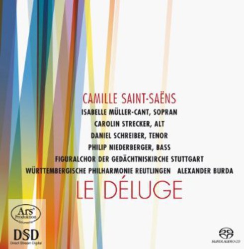 Saint-Saens / Rudner / Muller-Cant: Le Deluge - SUPER-AUDIO CD