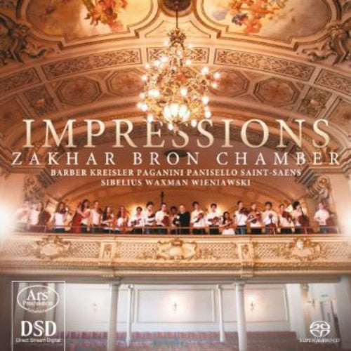 Sibelius / Saint-Saens / Zakhar Bron Chamber: Impressions - SUPER-AUDIO CD