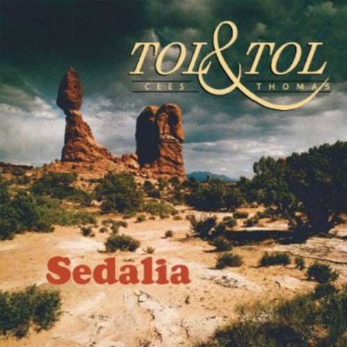 Tol & Tol: Sedalia