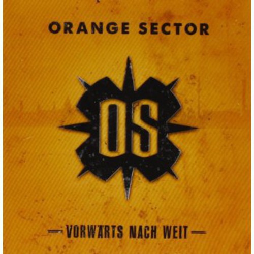Orange Sector: Vorwaerts Nach Weit