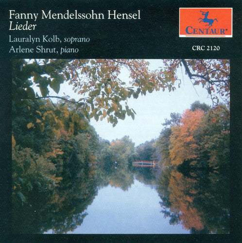 Mendelssohn-Hensel / Shrut: Lieder