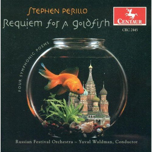 Perillo / Russian Fest Orch, Waldman: Requiem for a Goldfish / Lullaby for Orch / Et Al