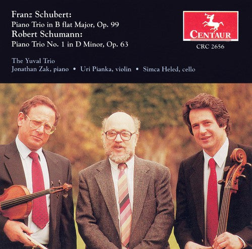 Schubert / Schumann / Yuval Trio: Piano Trios