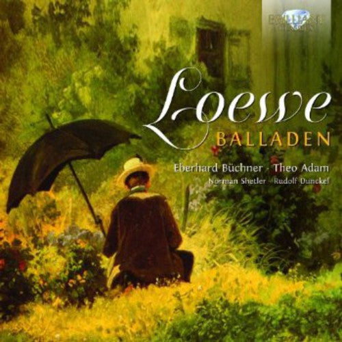 Loewe / Buechner / Shetler / Adam / Dunckel: Balladen