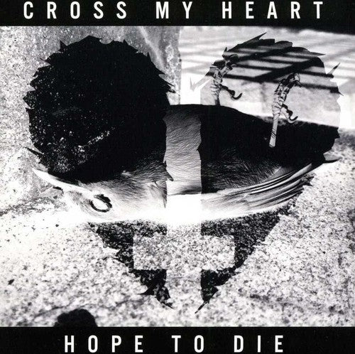 Cross My Heart Hope To Die: Cross My Heart Hope to Die
