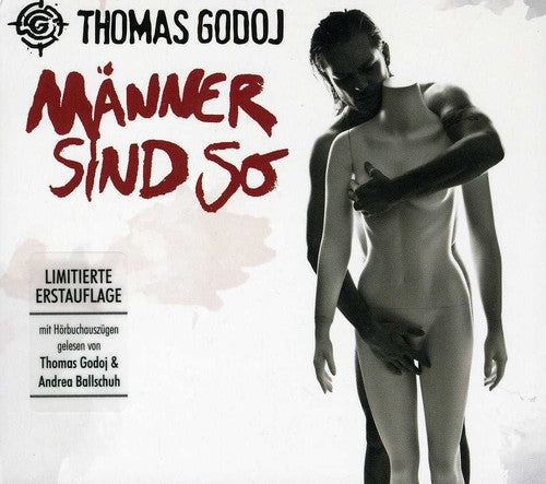 Godoj, Thomas: Männer Sind So