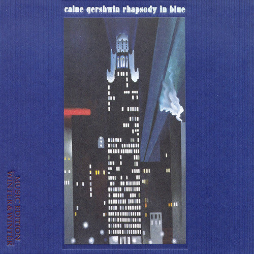 Caine, Uri / Gershwin, George: Rhapsody in Blue