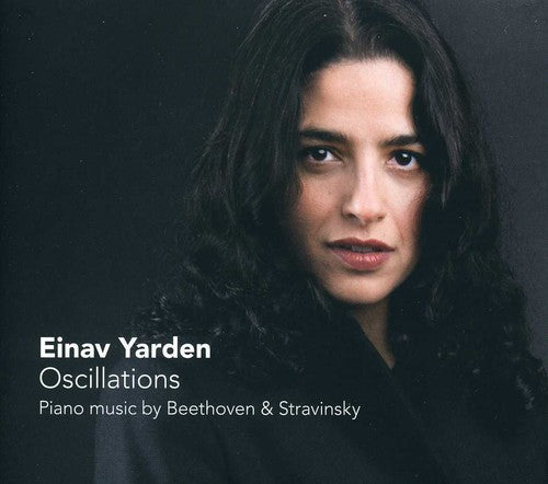 Beethoven / Yarden, Einav: Oscillations