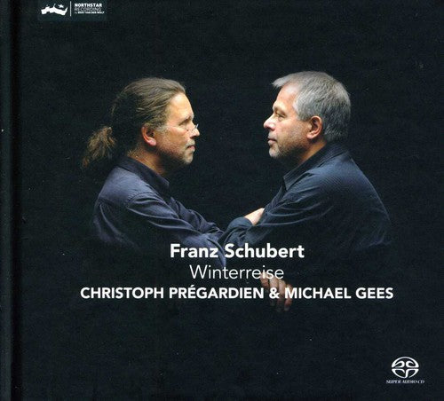 Schubert / Pregardien / Gees: Winterreise - SUPER-AUDIO CD