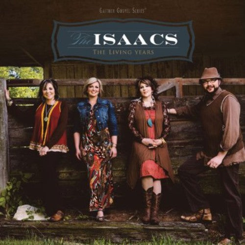 The Isaacs: The Living Years - COMPACT DISCS