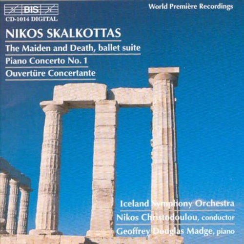 Skalkottas / Iceland So, Christodoulou: Maiden & Death Ste / Piano Cto #1 / Over Concert