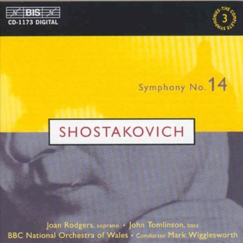 Shostakovich / Rodgers / Tomlinson / Wrigglesworth: Symphony 14 Op 135