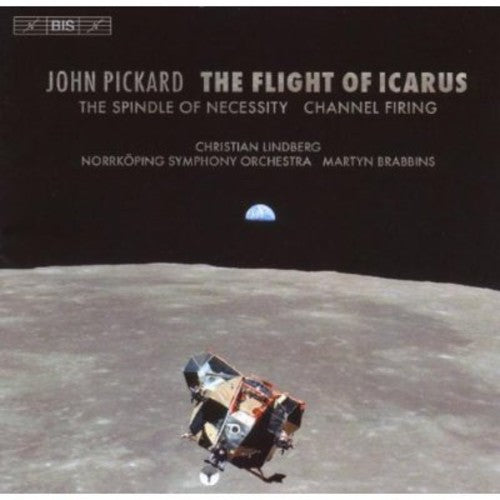 Pickard / Lindberg / Norrkoping Sym / Brabbins: Flight of Icarus 1990: Channel Firing 1993 - SUPER-AUDIO CD