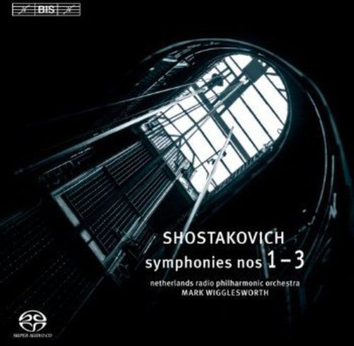 Shostakovich / Netherlands Radio Choir: Symphonies No. 1 - 3 - SUPER-AUDIO CD