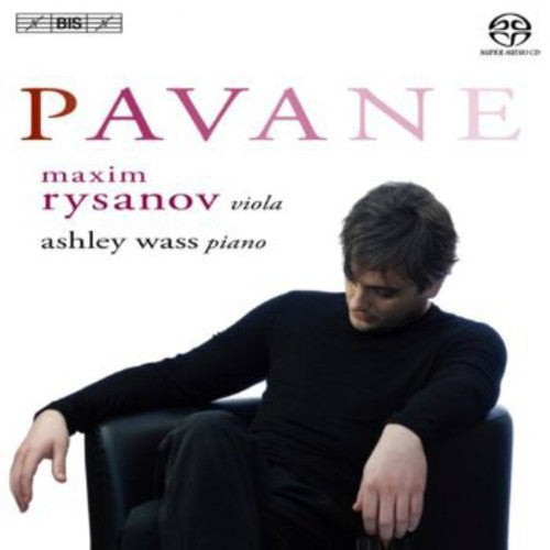 Ravel / Rysanov / Wass: Pavane - SUPER-AUDIO CD