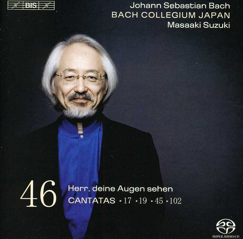 Bach, J.S. / Bach Collegium Japan: Cantatas 46 - SUPER-AUDIO CD
