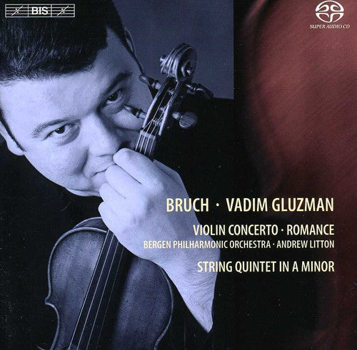 Gluzman / Bruch / Bgpo / Litton: Violin Concerto No 1 / Romance - SUPER-AUDIO CD