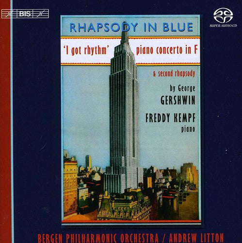 Gershwin / Kempf / Bergen Po / Litton: Rhapsody in Blue - SUPER-AUDIO CD