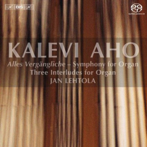 Aho / Lehtola: Organ Music - SUPER-AUDIO CD