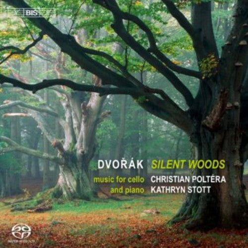 Dvorak / Poltera / Stott: Silent Woods - SUPER-AUDIO CD