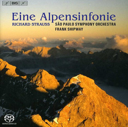 Strauss / Sao Paolo Sym Orch / Shipway: Eine Alpensinfonie Op 64 - SUPER-AUDIO CD