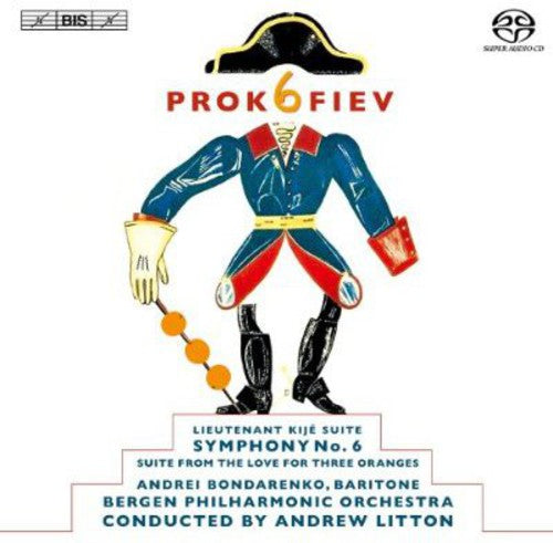 Prokofiev / Litton / Bergen Philharmonic Orchestra: Symphony 6 - SUPER-AUDIO CD