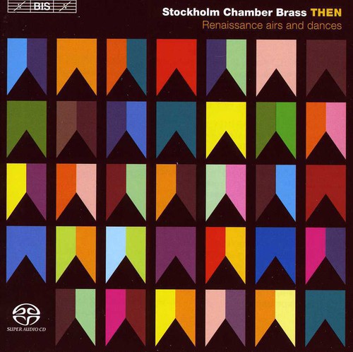 Stockholm Chamber Brass Ensemble: Then - SUPER-AUDIO CD