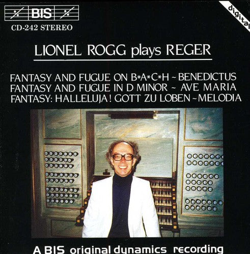 Reger / Rogg: Organ Works